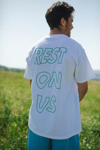 Rest On Us: T-Shirt